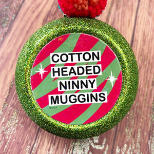 Cotton Headed Ninny Muggins Christmas Bauble