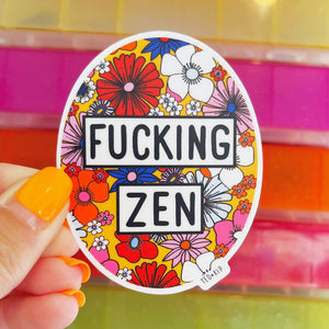 Fucking Zen Vinyl Sticker