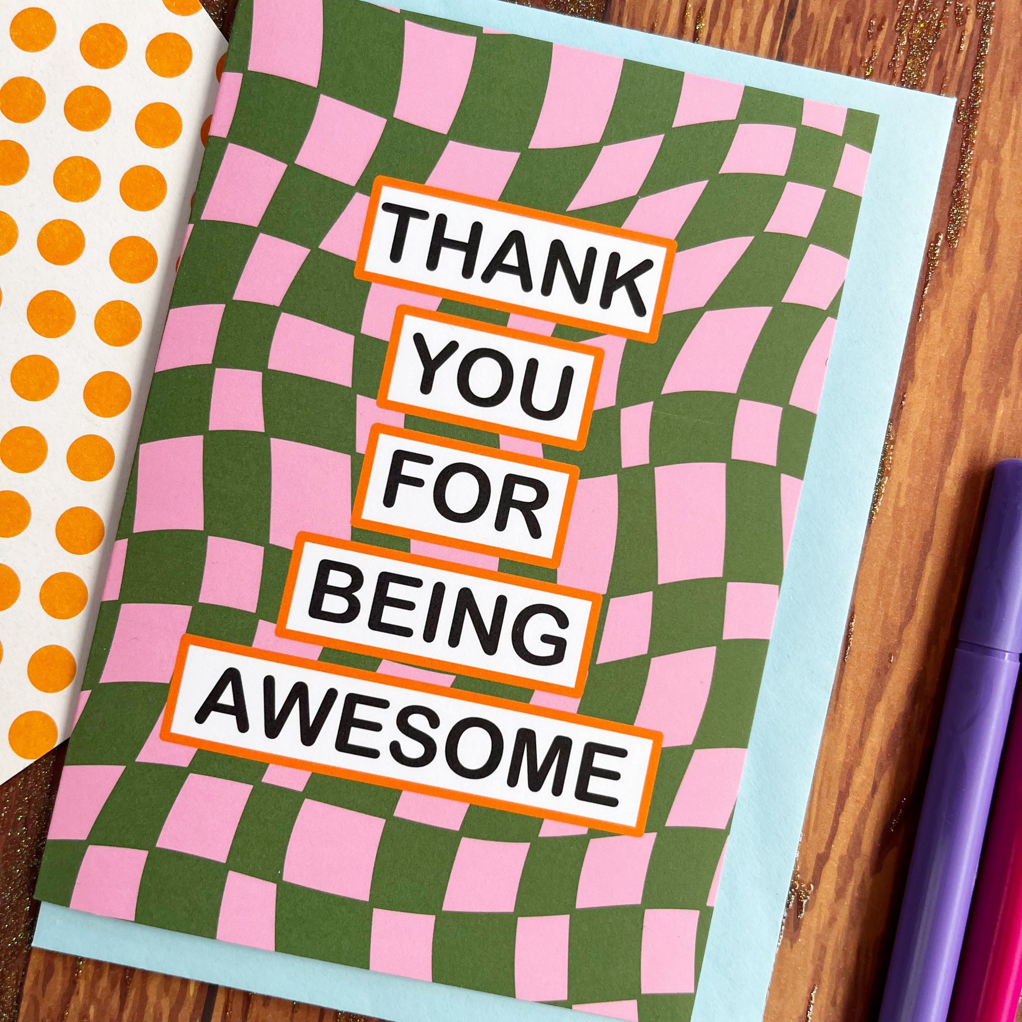 Thank You For Being Awesome Card