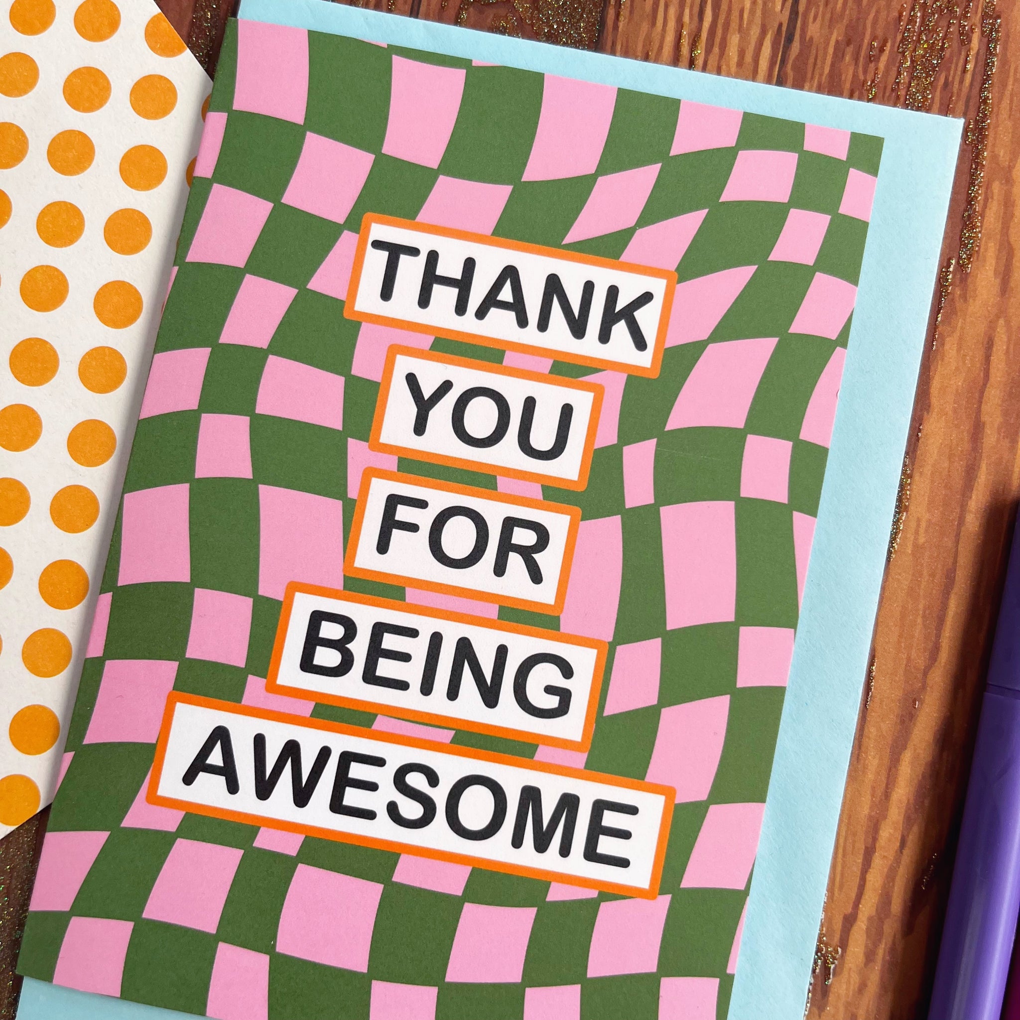 Thank You For Being Awesome Card