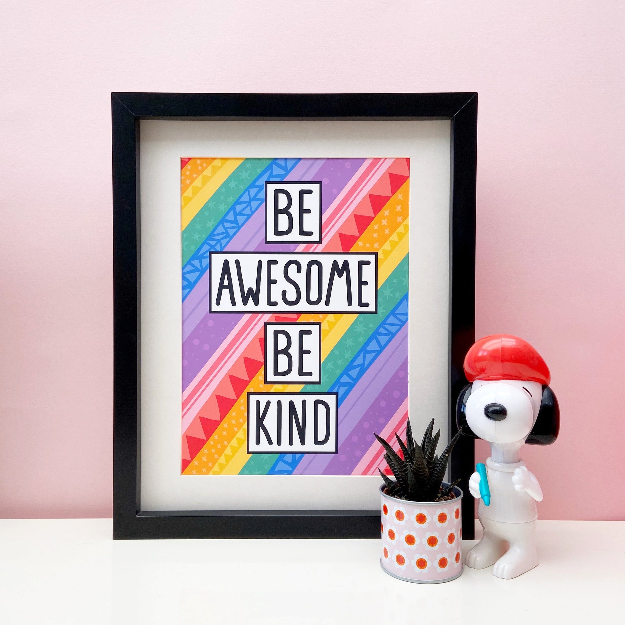 Be Awesome Be Kind Print