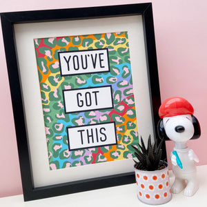 SALE You've Got This Print