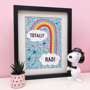 Totally Rad Print