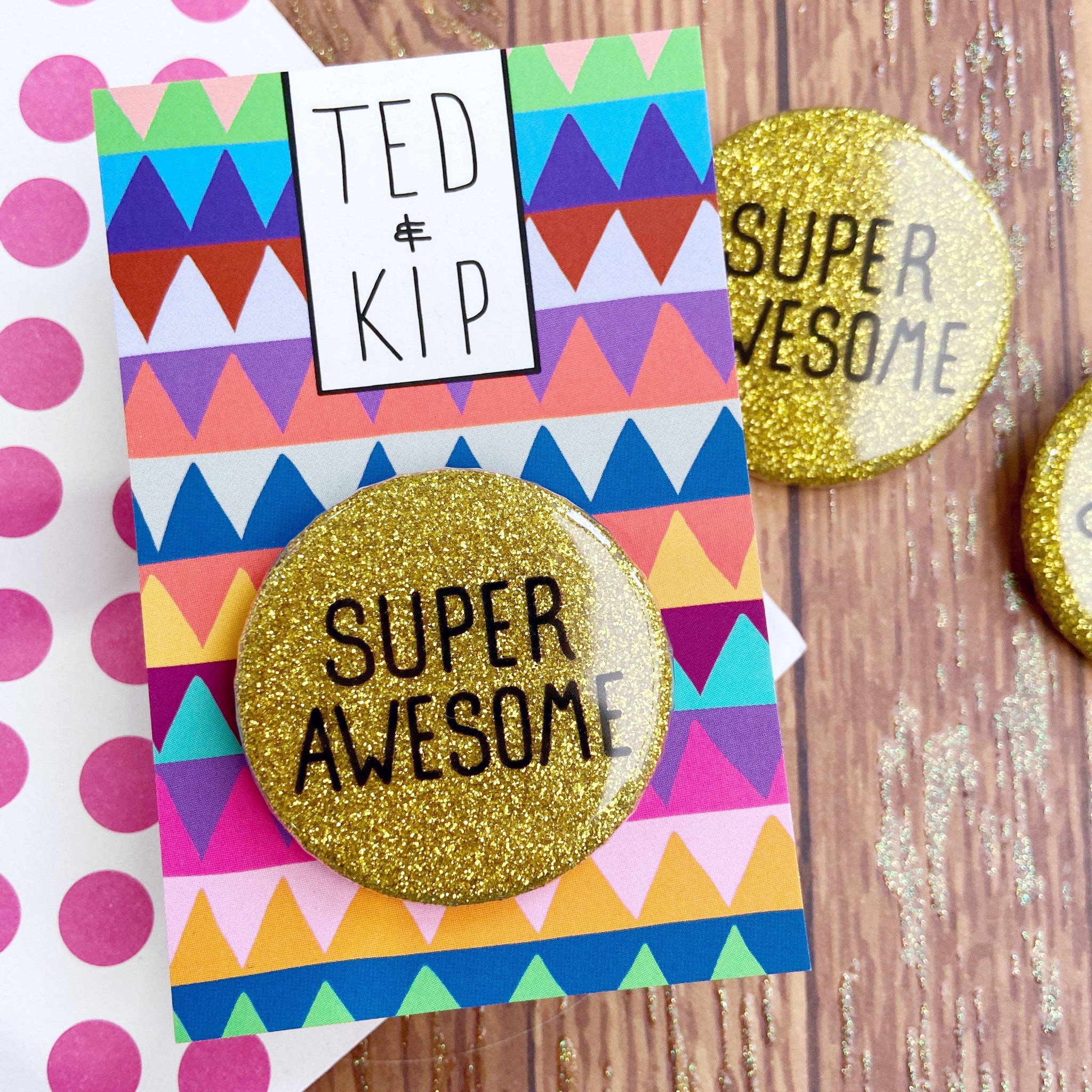 Super Awesome Gold Glitter Button Badge