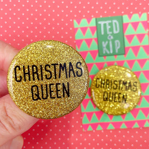 Christmas Queen Gold Glitter Button Badge