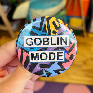 Goblin Mode Holographic Button Badge