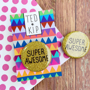 Fucking Amazing Gold Glitter Button Badge