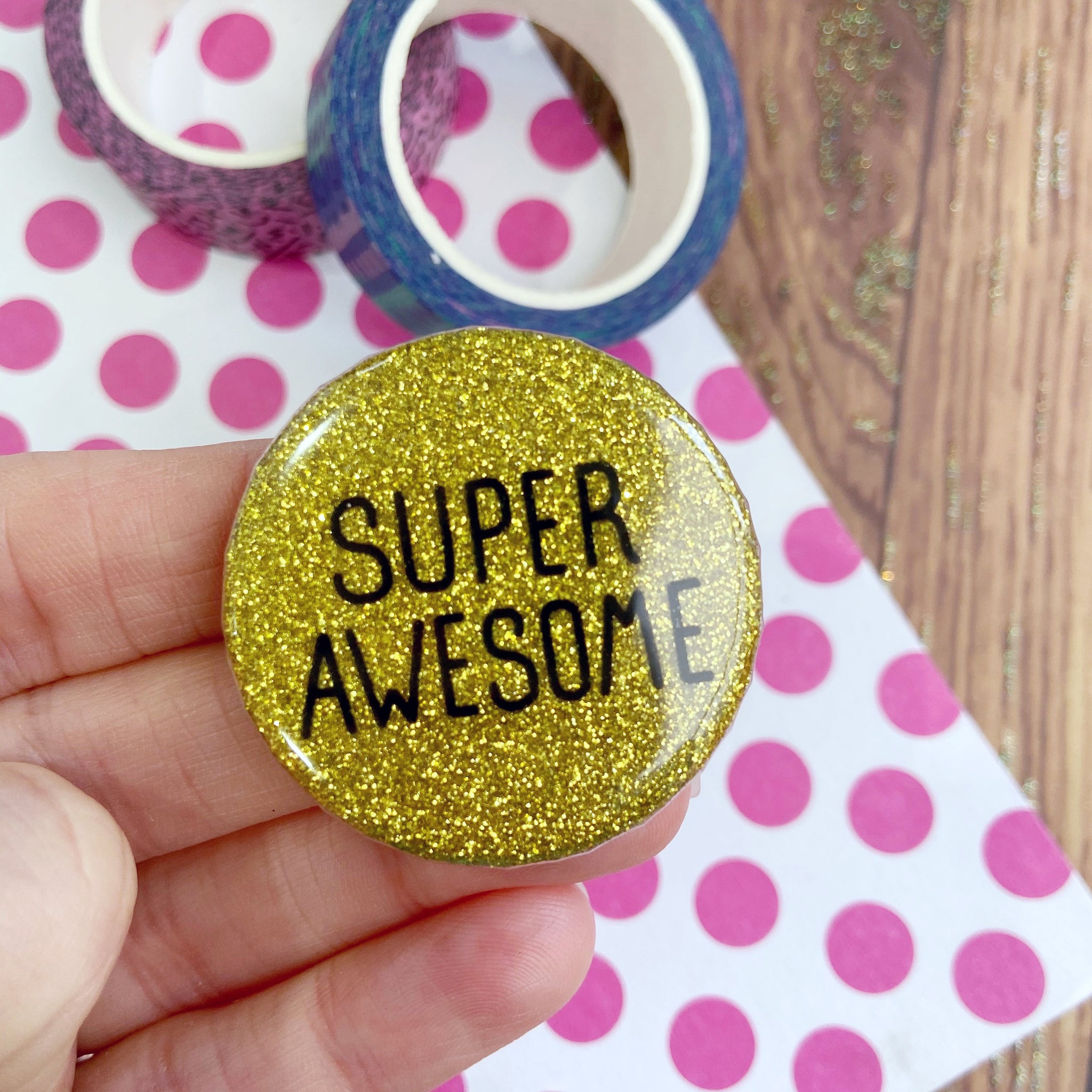 Super Awesome Gold Glitter Button Badge