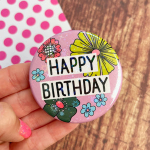 Happy Birthday Purple Flower Holographic Button Badge