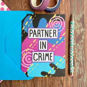 Partner In Crime Card