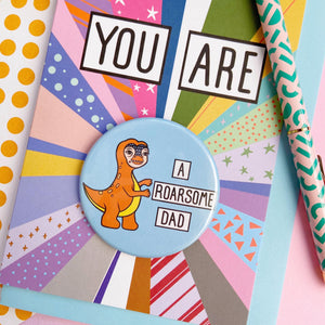 You Are A Roarsome Dad Card